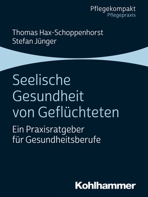 cover image of Seelische Gesundheit von Geflüchteten